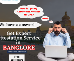 Need Certificate Attestation in Bangalore? Call Now!