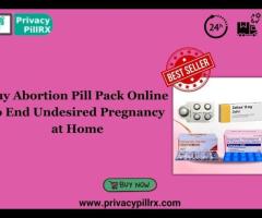 Buy Abortion Pill Pack Online to End Undesired Pregnancy at Home