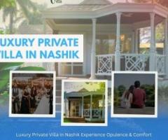 Luxury Private Villa in Nashik Experience Opulence & Comfort