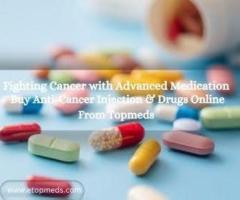 Buy Anti-Cancer Injection & Drugs Online