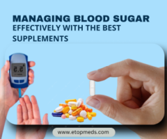 Managing Blood Sugar Effectively With The Best Supplements