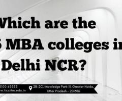 Which are the top 5 MBA colleges in Delhi NCR?