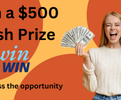 Get a Chance to Win $500 Cash Prize