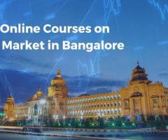 5 Incredible Online Courses on Stock Market in Bangalore