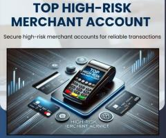 Top High-Risk Merchant Accounts