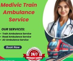 Medivic Train Ambulance in Dibrugarh Effectively Helps Patients in Emergencies