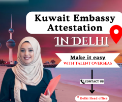 Best Kuwait Embassy Attestation in Delhi