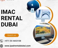 Customized iMac Rental in Dubai for Optimal Performance