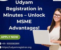 Udyam Registration in Minutes – Unlock MSME Advantages!