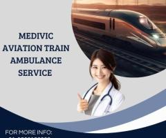 Medivic Aviation Train Ambulance Service in Patna provides Problem-free Relocation