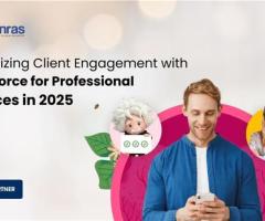 Maximizing Client Engagement with Salesforce for Professional Services in 2025