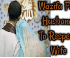 Wazifa To Get Husband Love And Respect