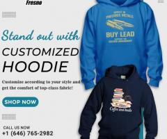 iCustom Fresno - Customized Hoodies in Fresno