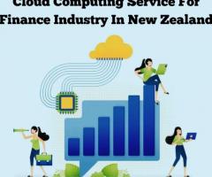 Cloud Computing Service For Finance Industry In New Zealand