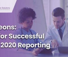 Surgeons: Tips for Successful MIPS 2020 Reporting - 1