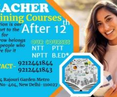 NTT Course in Delhi | Delhi's No. 1 Teacher Training Institute