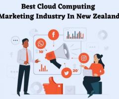 Best Cloud Computing Marketing Industry In New Zealand