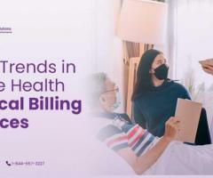 2023 Trends in Home Health Medical Billing Services