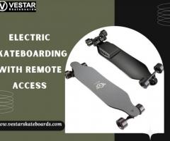 Electric Skateboarding With Remote Access - 1