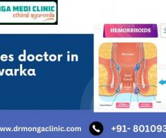 Piles Doctor in Dwarka