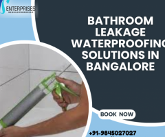 Top Bathroom Leakage Waterproofing Solutions in Hebbal
