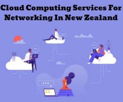 Best Cloud Computing Services For Networking In New Zealand