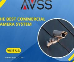 Choose the Best Commercial Camera System at Avssc