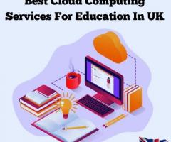 Best Cloud Computing Services For Education In UK - 1