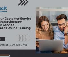 Boost Your Customer Service Skills with ServiceNow Customer Service Management Online Training - 1