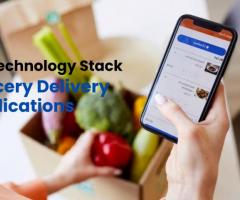How to choose the best Technology stack for grocery delivery applications
