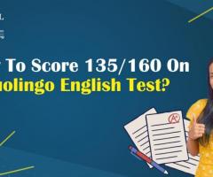 How to score 135/160 on Duolingo English Test