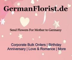 Surprise Your Mother: Send Fresh Flowers to Germany