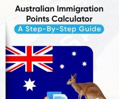 Australian Immigration Points Calculator: a Step-By-Step Guide