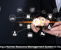Top Benefits of Human Resources Management with a System