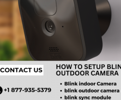 How to setup Blink Outdoor Camera | +1 877-935-5379 | Blink Module - 1