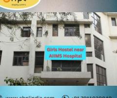 Girls' Residences Close to AIIMS Hospital