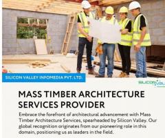 Mass Timber Architecture Services Provider - USA