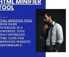 Get The Best HTML Minifier Tool - Rank Notebook