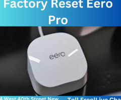 Factory Reset Eero Pro |+1-877-930-1260| Eero Support