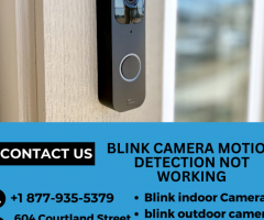 Blink Camera Motion Detection Not Working|+1-877-935-5379|Blink Support