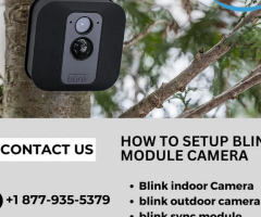 How to Setup Blink Module Camera |+1 877-935-5379 | Blink Support