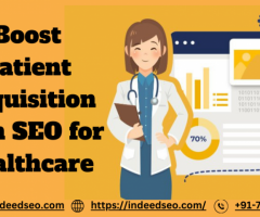 Boost Patient Acquisition with SEO for Healthcare