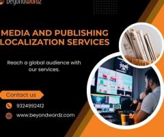 Professional Media and Publishing Localization Services in Mumbai, India | BeyondWordz