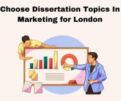 Choose Dissertation Topics In Marketing for London