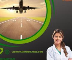 Get Emergency and Care Patient Move by Vedanta Air Ambulance Service in Guwahati