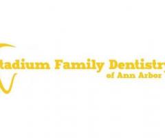 Stadium Family Dentistry Ann Arbor