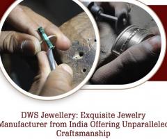 DWS Jewellery is the leading Jewelry manufacturer from India