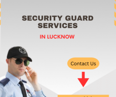 Need Best Security in Lucknow?