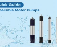 Benefits, Maintenance Tips, and Buying Guide for Submersible Motor Pumps - 1