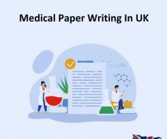 Medical Paper Writing In UK
